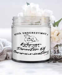 Director Of Communications Candle Never Underestimate A Woman Who Is Also A Director Of Communications 9oz Vanilla Scented Candles Soy Wax