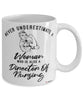 Director Of Nursing Mug Never Underestimate A Woman Who Is Also A Director Of Nursing Coffee Cup White