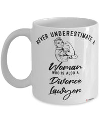 Divorce Lawyer Mug Never Underestimate A Woman Who Is Also A Divorce Lawyer Coffee Cup White