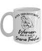 Drama Teacher Mug Never Underestimate A Woman Who Is Also A Drama Teacher Coffee Cup White