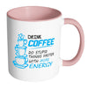 Drink Coffee Do Stupid Things Faster With More White 11oz Accent Coffee Mugs