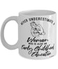 Early Childhood Educator Mug Never Underestimate A Woman Who Is Also An Early Childhood Educator Coffee Cup White