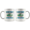 Eco Mug Everybody Wants To Change The World But Nobody 11oz White Coffee Mugs