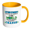 Eco Mug Everybody Wants To Change The World But White 11oz Accent Coffee Mugs