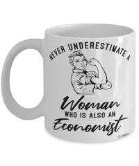 Economist Mug Never Underestimate A Woman Who Is Also An Economist Coffee Cup White