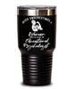 Educational Psychologist Tumbler Never Underestimate A Woman Who Is Also An Educational Psychologist 30oz Stainless Steel Black