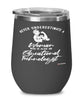 Educational Technologist Wine Glass Never Underestimate A Woman Who Is Also An Educational Technologist 12oz Stainless Steel Black