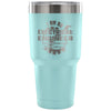 Electrical Engineer Travel Mug I Am Never Wrong 30 oz Stainless Steel Tumbler