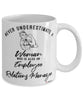 Employee Relations Manager Mug Never Underestimate A Woman Who Is Also An Employee Relations Manager Coffee Cup White