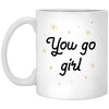 Encouragement Mug Gift You Go Girl Coffee Cup 11oz White Congratulations XP8434