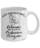 Endocrine Surgeon Mug Never Underestimate A Woman Who Is Also An Endocrine Surgeon Coffee Cup White