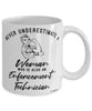 Enforcement Technician Mug Never Underestimate A Woman Who Is Also An Enforcement Tech Coffee Cup White