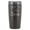 Engagement Announcement Travel Mug Hes The One 20oz Stainless Steel Tumbler