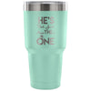 Engagement Announcement Travel Mug He's The One 30 oz Stainless Steel Tumbler