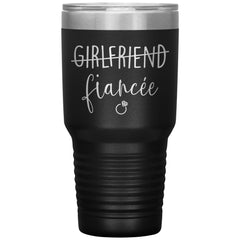 Engagement Announcement Tumbler Girlfriend Fiancee Laser Etched 30oz Stainless Steel Tumbler