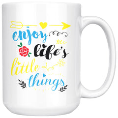 Enjoy Lifes Little Things 15oz White Coffee Mugs