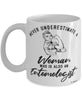 Entomologist Mug Never Underestimate A Woman Who Is Also An Entomologist Coffee Cup White