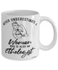 Ethologist Mug Never Underestimate A Woman Who Is Also An Ethologist Coffee Cup White