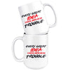 Every Great Idea I Have Gets Me In Trouble 15oz White Coffee Mugs