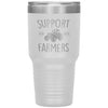 Farmer Awareness Tumbler Support Your Farmers Laser Etched 30oz Stainless Steel Tumbler