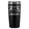 Farming Travel Mug Home Grown 20oz Stainless Steel Tumbler