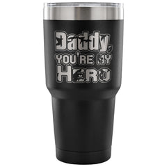 Father Insulated Coffee Travel Mug Daddy My Hero 30 oz Stainless Steel Tumbler