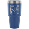 Father Son Travel Mug I Have A Cute Little Son 30 oz Stainless Steel Tumbler