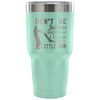 Father Son Travel Mug I Have A Cute Little Son 30 oz Stainless Steel Tumbler