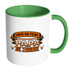 Fathers Mug Have No Fear Papa is Here White 11oz Accent Coffee Mugs