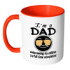 Fathers Mug Im A Dad Embarrassing My Children White 11oz Accent Coffee Mugs