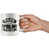 Fathers Mug Papa Is my Name Spoiling Is My Game 11oz White Coffee Mugs