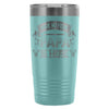 Fathers Travel Mug Have No Fear Papa Is Here 20oz Stainless Steel Tumbler