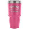 Fathers Travel Mug Have No Fear Papa Is Here 30 oz Stainless Steel Tumbler