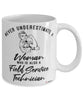 Field Service Technician Mug Never Underestimate A Woman Who Is Also A Field Service Tech Coffee Cup White