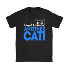Finny Cat Shirt Oops I Adopted Another Cat Gildan Womens T-Shirt
