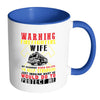 Firefighter Mug Warning Firefighters Wife White 11oz Accent Coffee Mugs