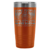 Firefighter Travel Mug Some People Have To Wait 20oz Stainless Steel Tumbler