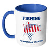 Fishing Flag Mug Fishing An American Tradition White 11oz Accent Coffee Mugs