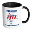 Fishing Flag Mug Fishing An American Tradition White 11oz Accent Coffee Mugs