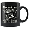 Fishing Mug Best Time to Go Fishing Is When You 11oz Black Coffee Mugs