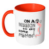 Fishing Mug On The Mission To Do Some Fishin White 11oz Accent Coffee Mugs