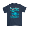 Fishing Shirt The Best Time To Go Fishing Gildan Mens T-Shirt