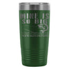 Fishing Travel Mug Mine Is So Big I Have To Hold  20oz Stainless Steel Tumbler