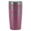 Fishing Travel Mug Mine Is So Big I Have To Hold  20oz Stainless Steel Tumbler