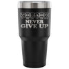 Fitness Insulated Coffee Travel Mug Never Give Up 30 oz Stainless Steel Tumbler