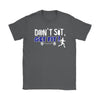 Fitness Workout Running Shirt Don't Sit Get Fit Gildan Womens T-Shirt