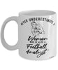 Football Analyst Mug Never Underestimate A Woman Who Is Also A Football Analyst Coffee Cup White