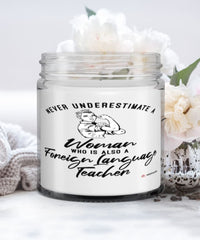 Foreign Language Teacher Candle Never Underestimate A Woman Who Is Also A Foreign Language Teacher 9oz Vanilla Scented Candles Soy Wax