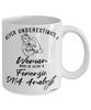 Forensic DNA Analyst Mug Never Underestimate A Woman Who Is Also A Forensic DNA Analyst Coffee Cup White