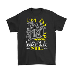 Free Spirit Shirt Im A Free Spirit You Cant Break Me Gildan Mens T-Shirt
